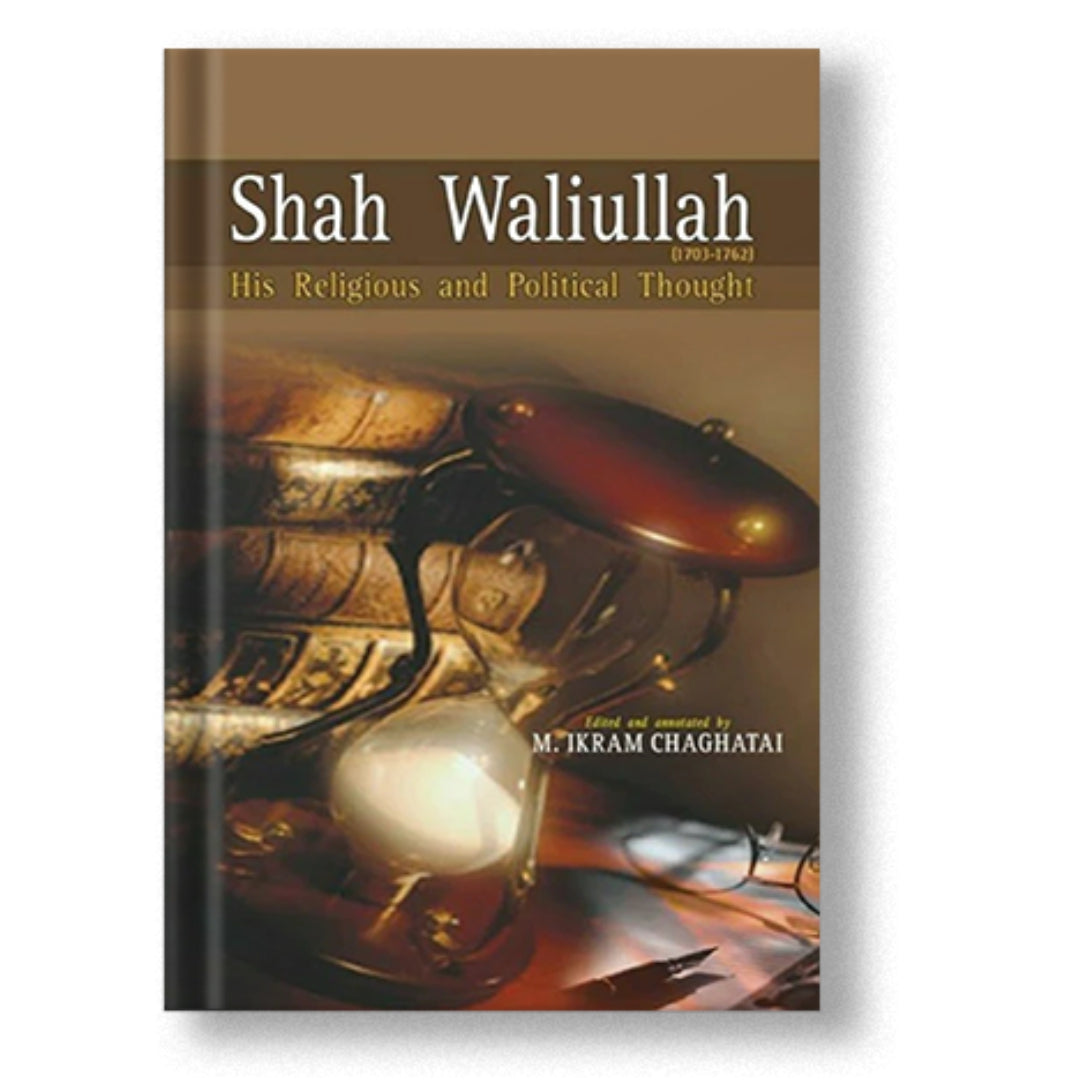 Shah Waliullah (1703-1762)