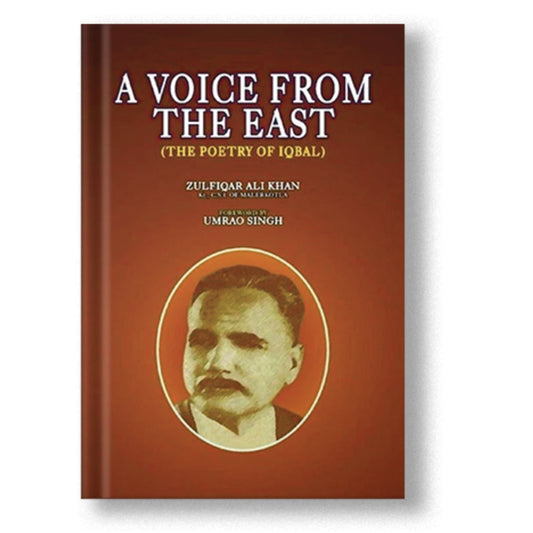 A Voice From The East (Poetry Of Iqbal)