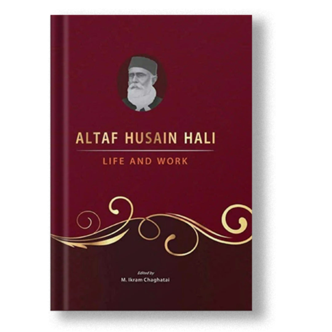 Altaf Husain Hali: Life And Work