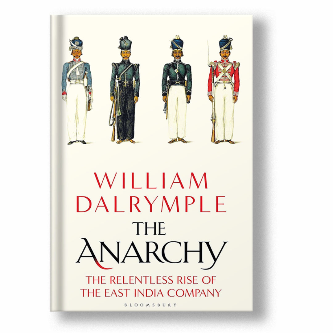 The Anarchy: The East India Company, Corporate Violence, and the Pillage of an Empir