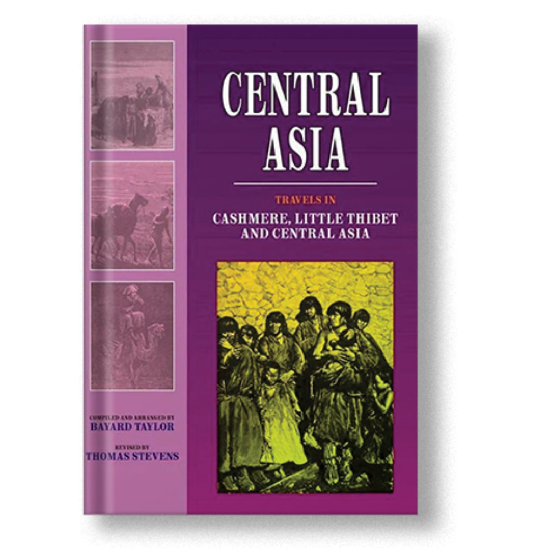 Central Asia: Travels In Cashmere ....