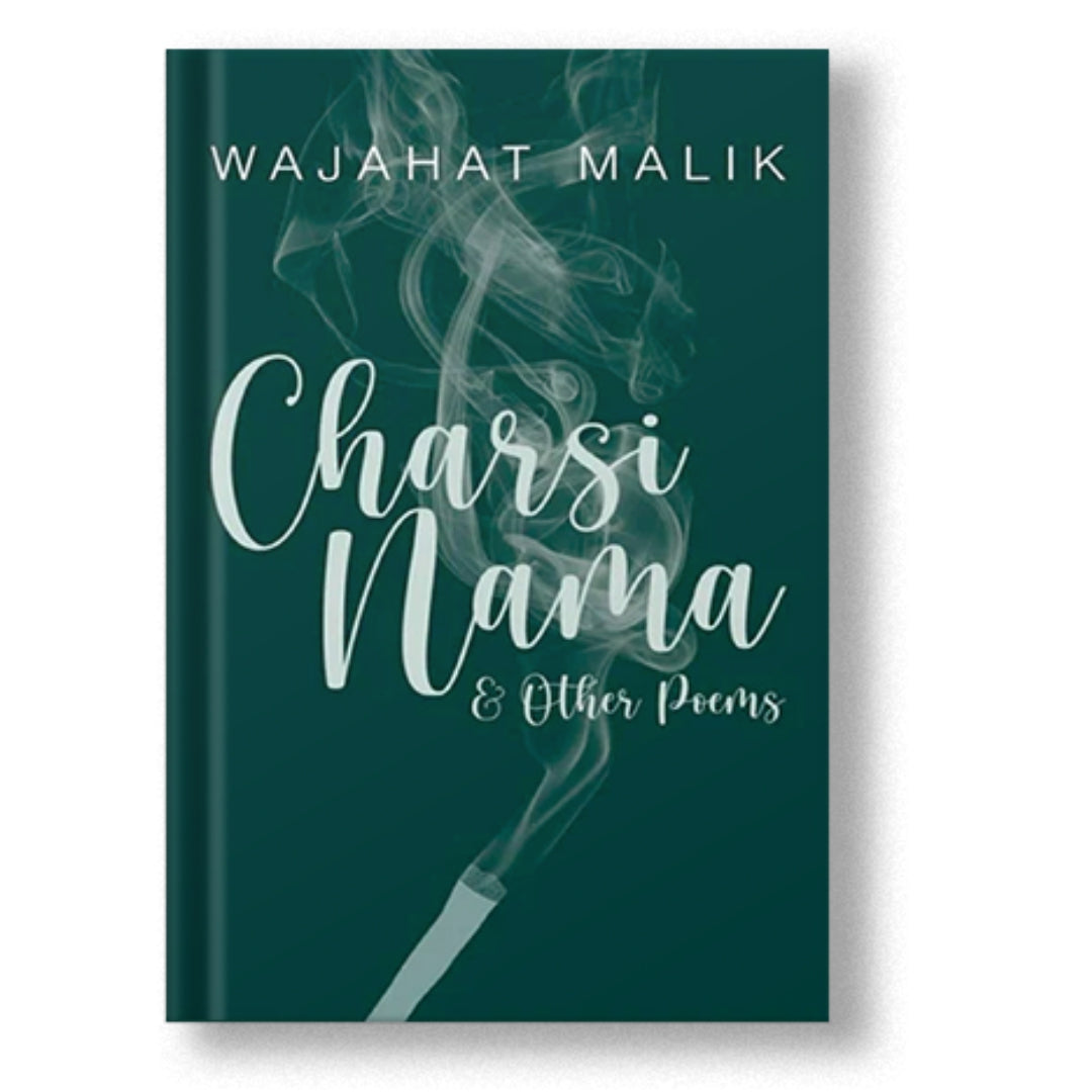 Charsi Nama and Other Poems - Wajahat Malik