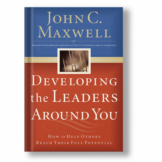 Developing the leader around you