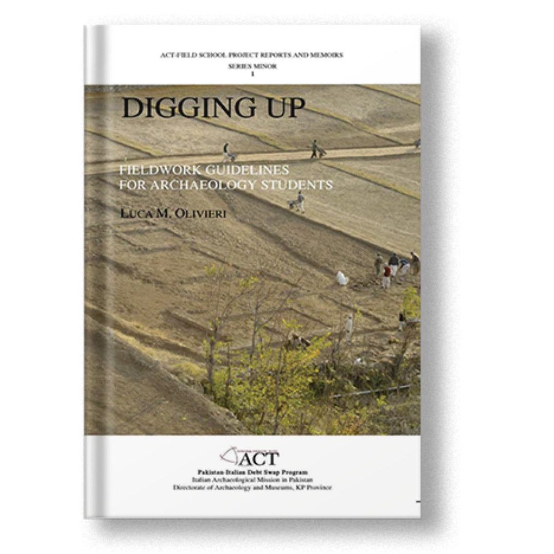 Digging Up: Fieldwork Guidelines For Archaeolog