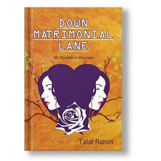 Down Matrimonial Lane: 30 Resilient Women