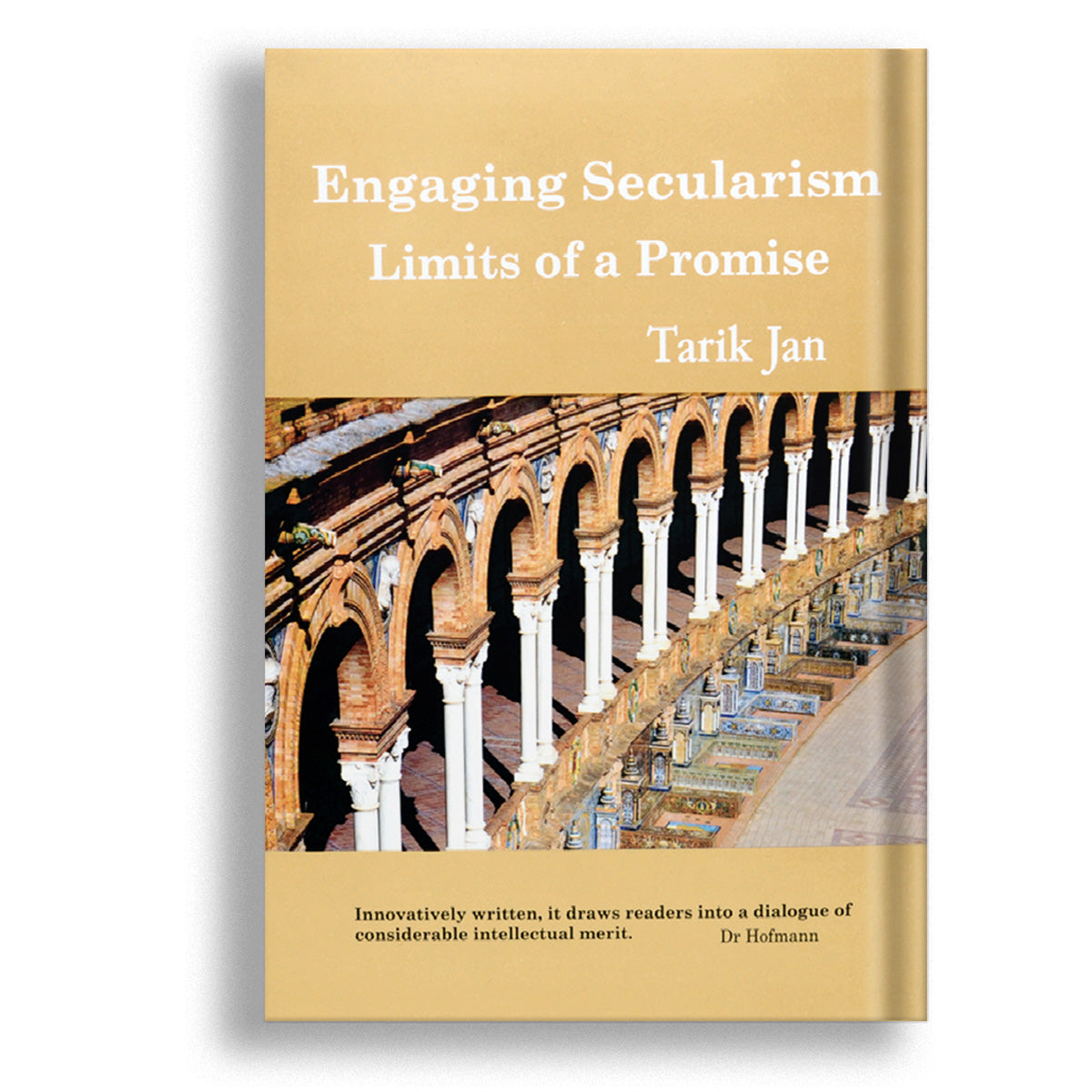 Engaging Secularism Limits Of A Promise