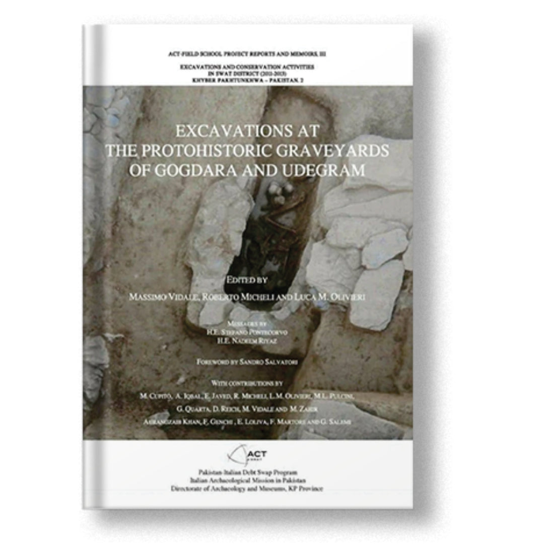 Excavations at The Protohistoric Graveyards Of Gogdara Udegram