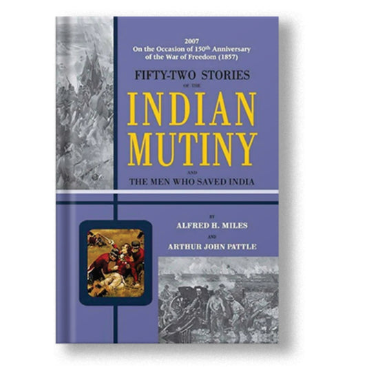 Fifty Two Stories Of The Indian Mutiny