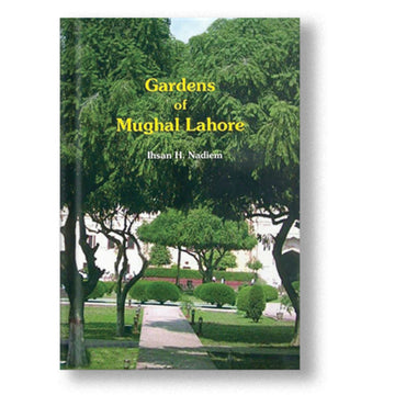 Gardens Of Mughal Lahore