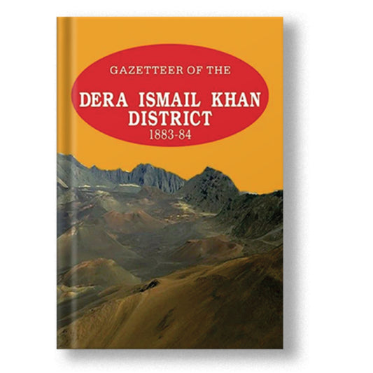 Gazetteer Of The Dera Ismail Khan 1883-84