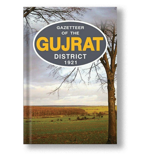 Gazetteer Of The Gujrat Dist. 1921