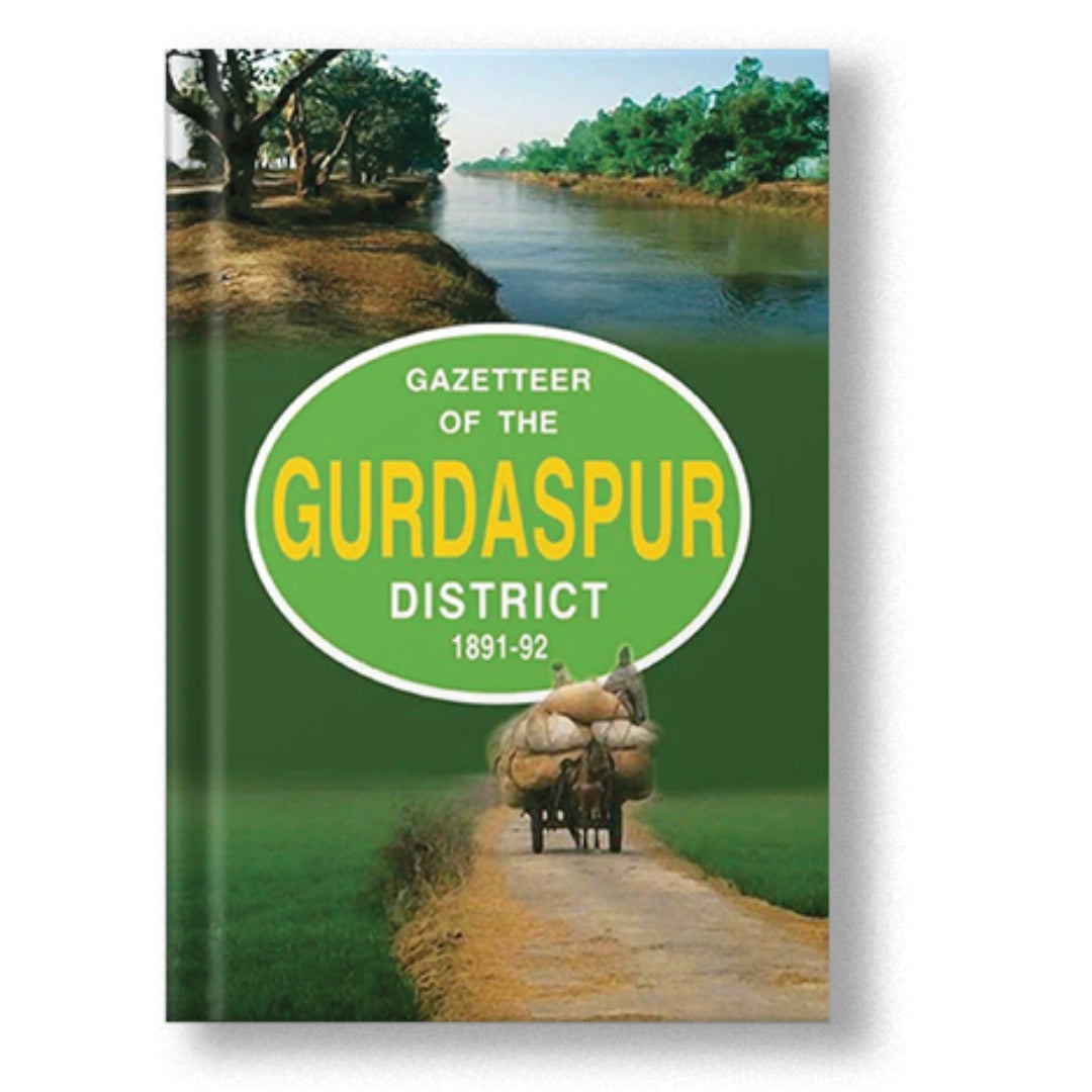 Gazetteer Of The Gurdaspur Dist.1891-92