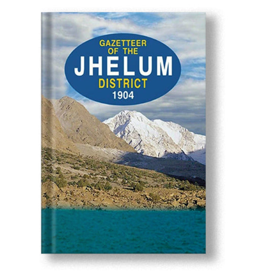 Gazetteer Of The Jhelum District 1904