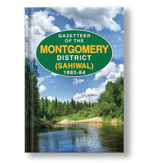 Gazetteer Of The Montgomery District - Sahiwal