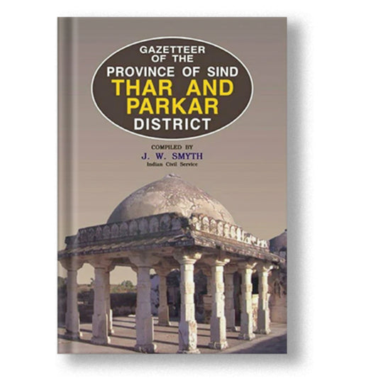 Gazetteer Of The Thar And Parkar District