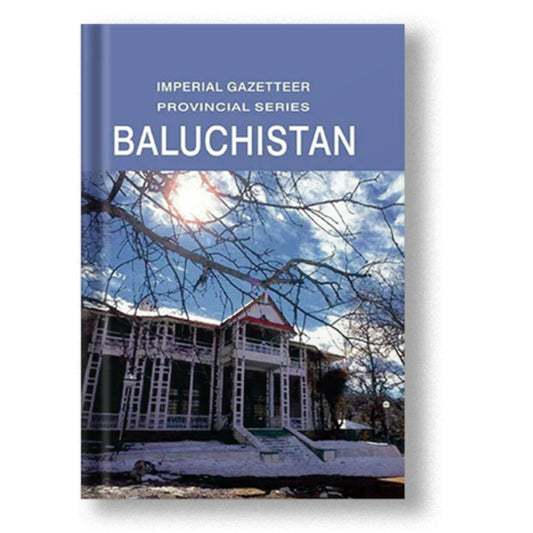Imperial Gazetteer Baluchistan