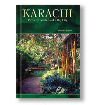 Karachi Pleasure Gardens Of A Raj City