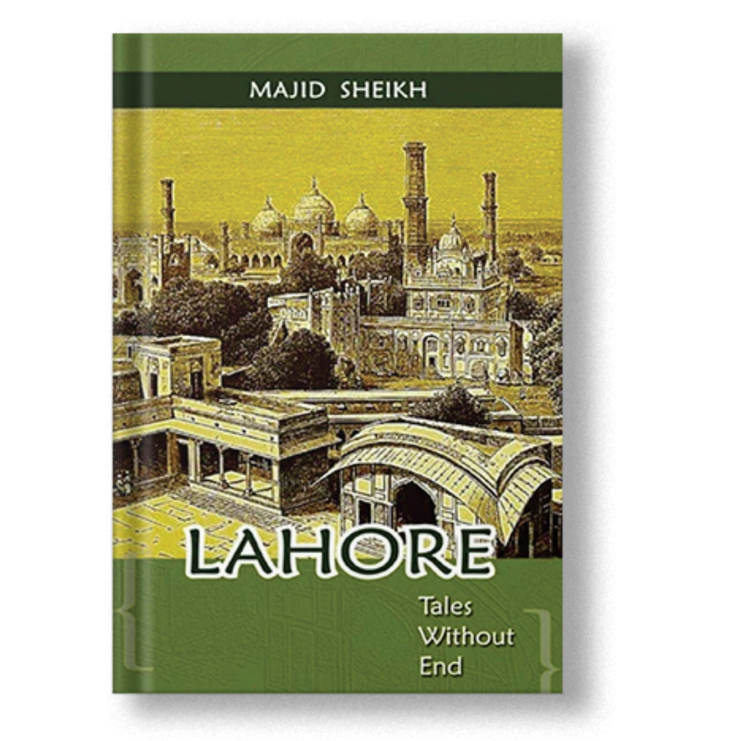 Lahore Tales Without End