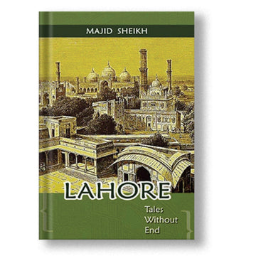 Lahore Tales Without End