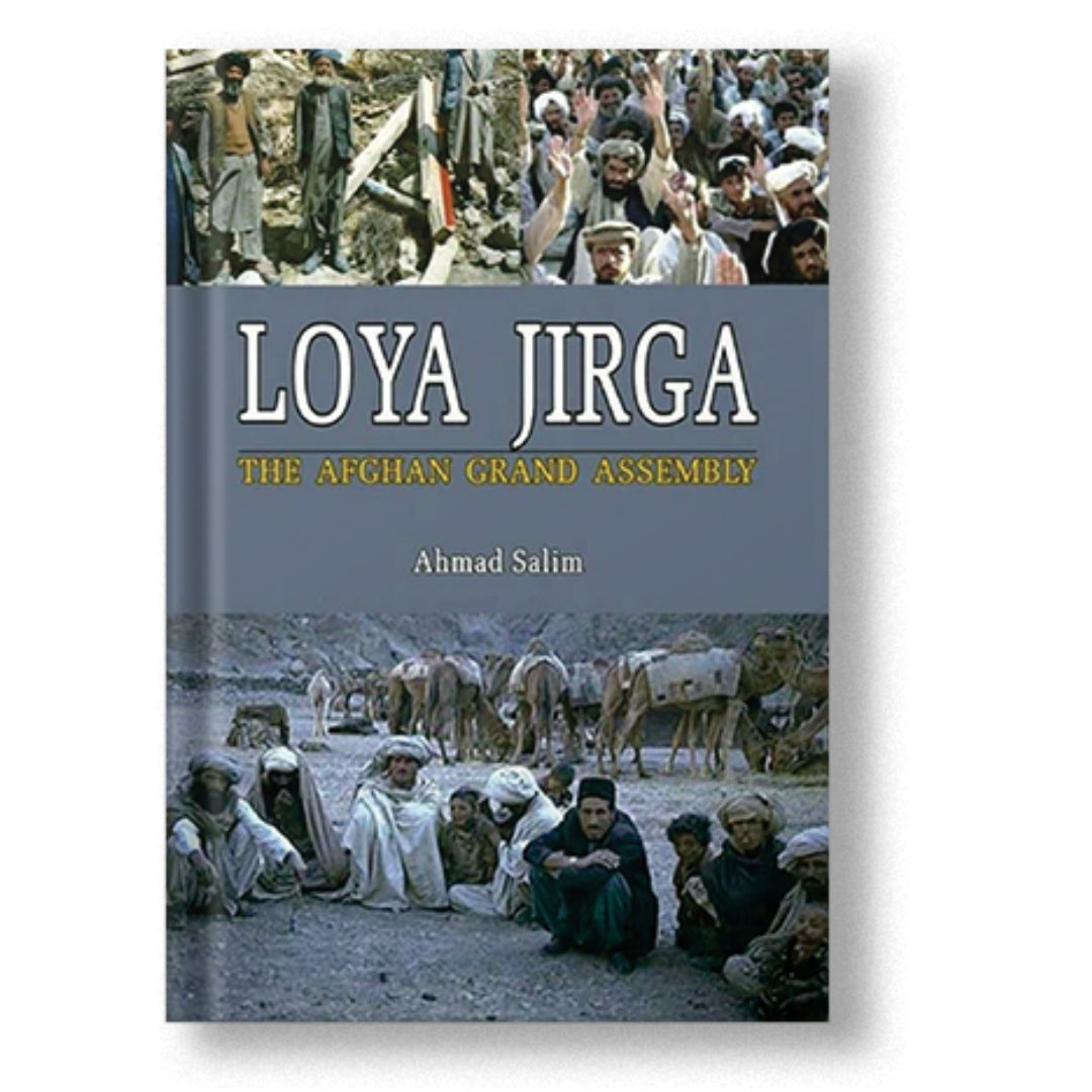 Loya Jirga : The Afghan Grand Assembly