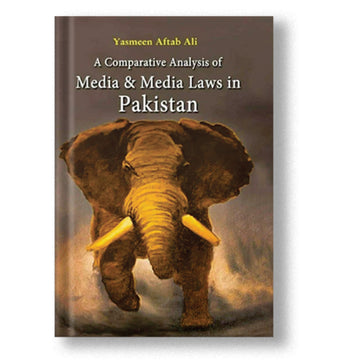 Media & Media Laws In Pakistan