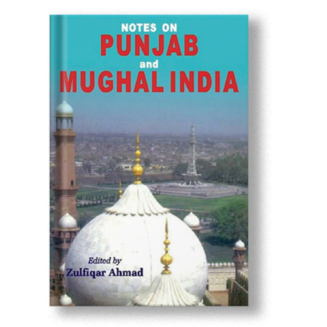 Notes On Punjab And Mughal India..