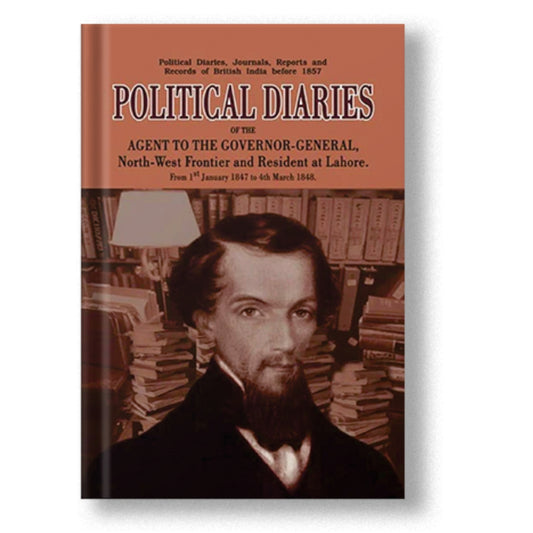 Political Diaries Of The Agent To Governor-Gen.