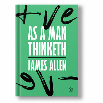 As A Man Thinketh