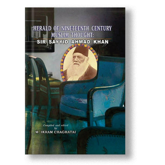 Sir Sayyid Ahmad Khan: Herald Of 19Th Century