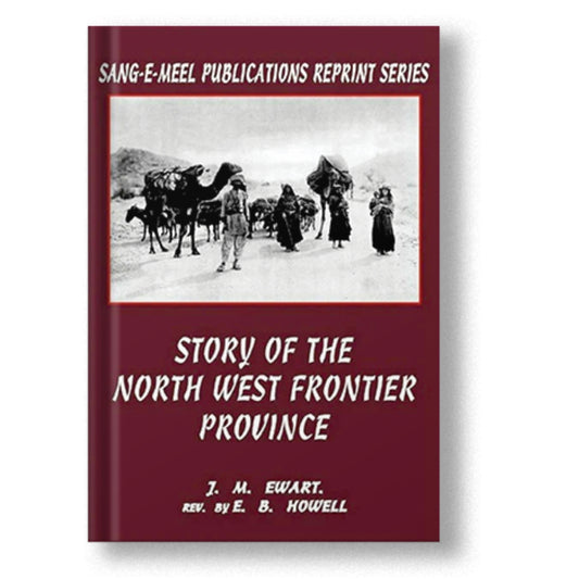 Story Of The North West Frontier Province