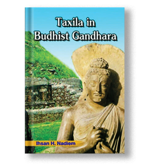 Taxila In Buddhist Gandhara