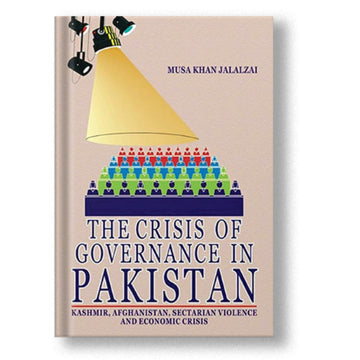 The Crisis Of Governance In Pakistan