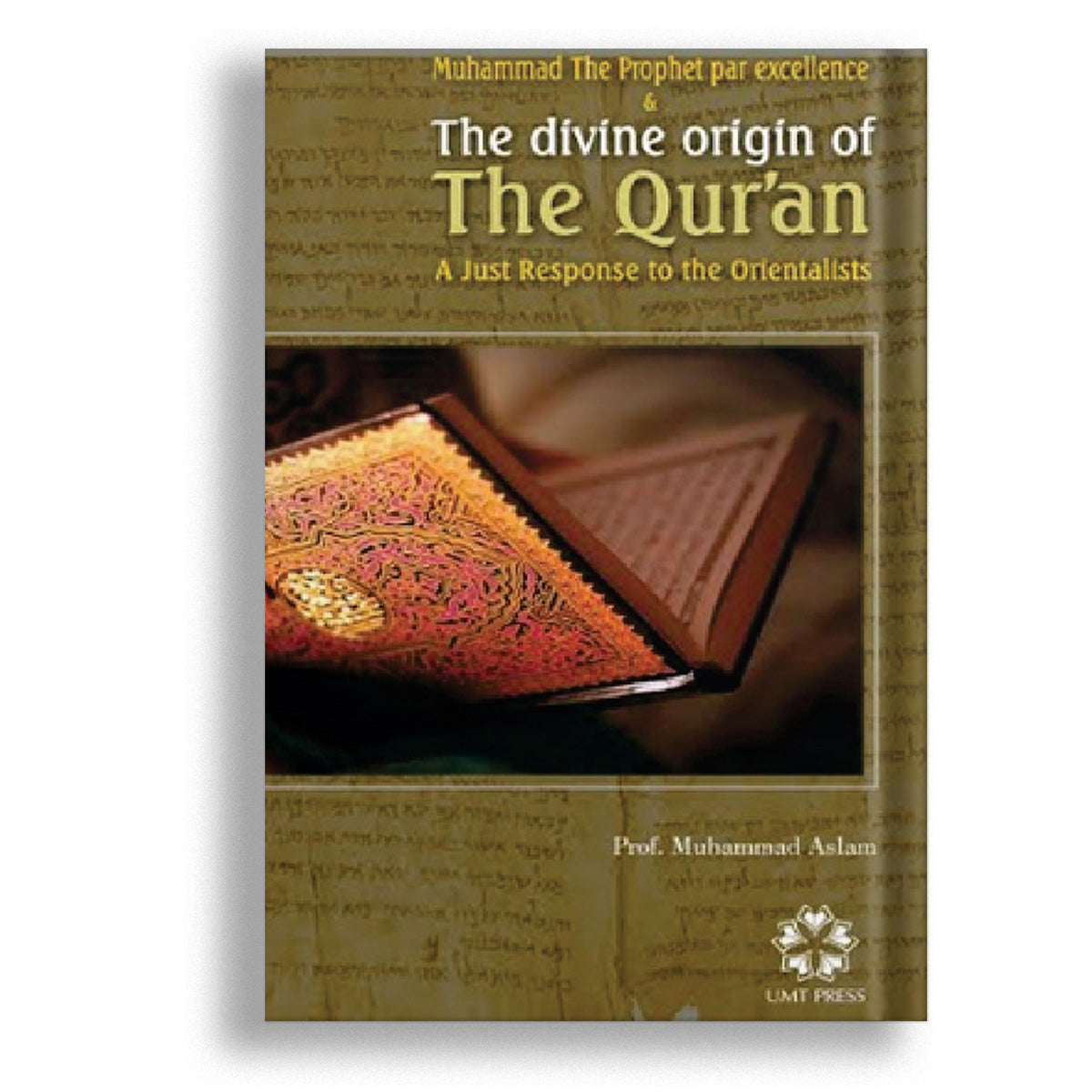 The Divine Origin Of The Quran