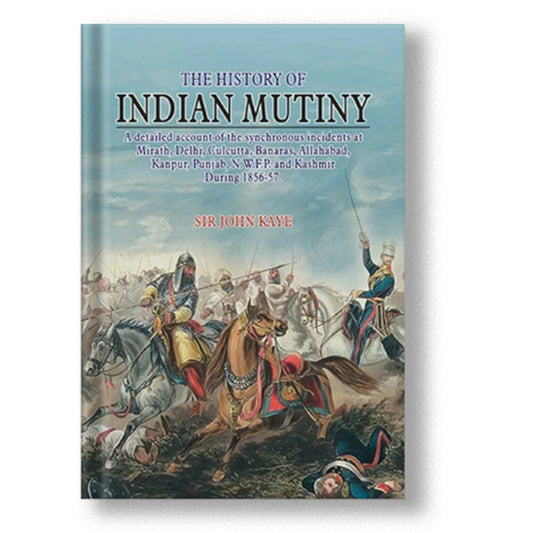 The History Of Indian Mutiny