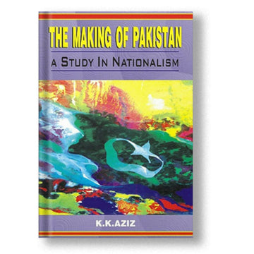 The Making Of Pakistan