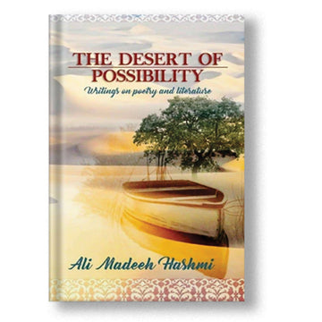 The Desert Of Possibility: Writings on Poetry and Literature