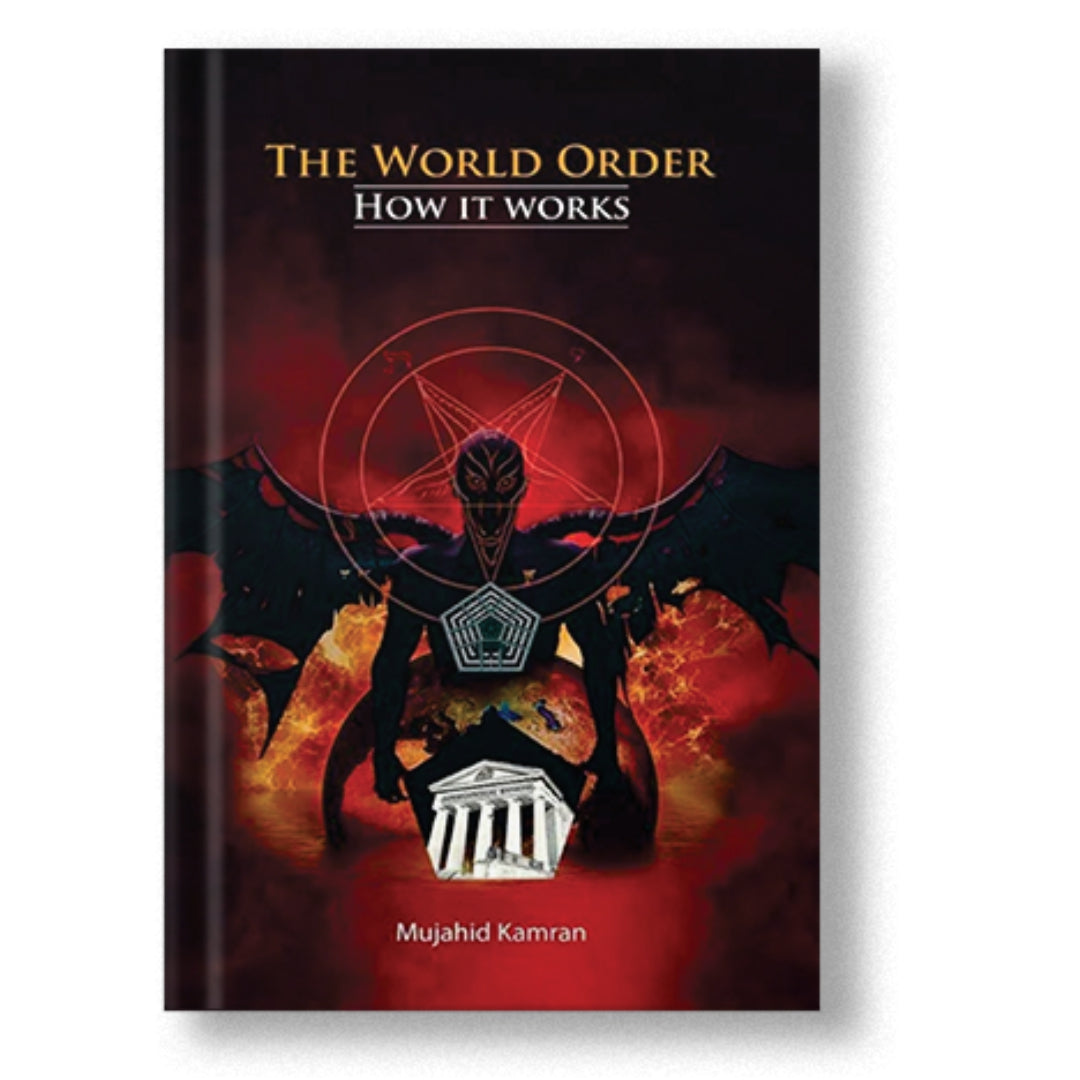 The World Order: How It Works