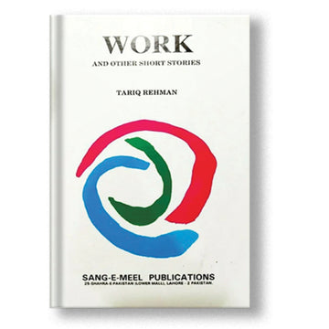 Work and Other Short Stories