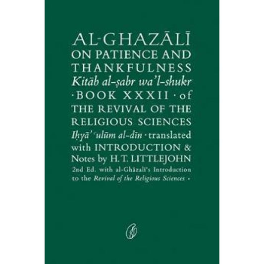 Al Ghazali On Patience And Thankfulness