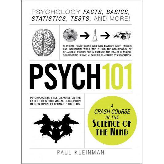 Psych 101 (A Crash Course In The Science of The Mind)