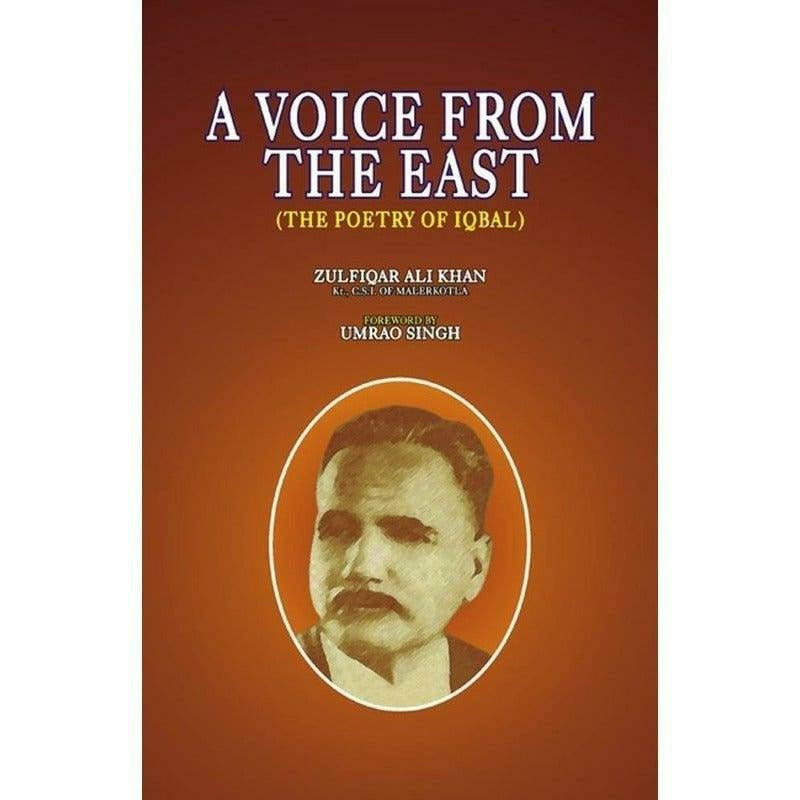 A Voice From The East (Poetry Of Iqbal)