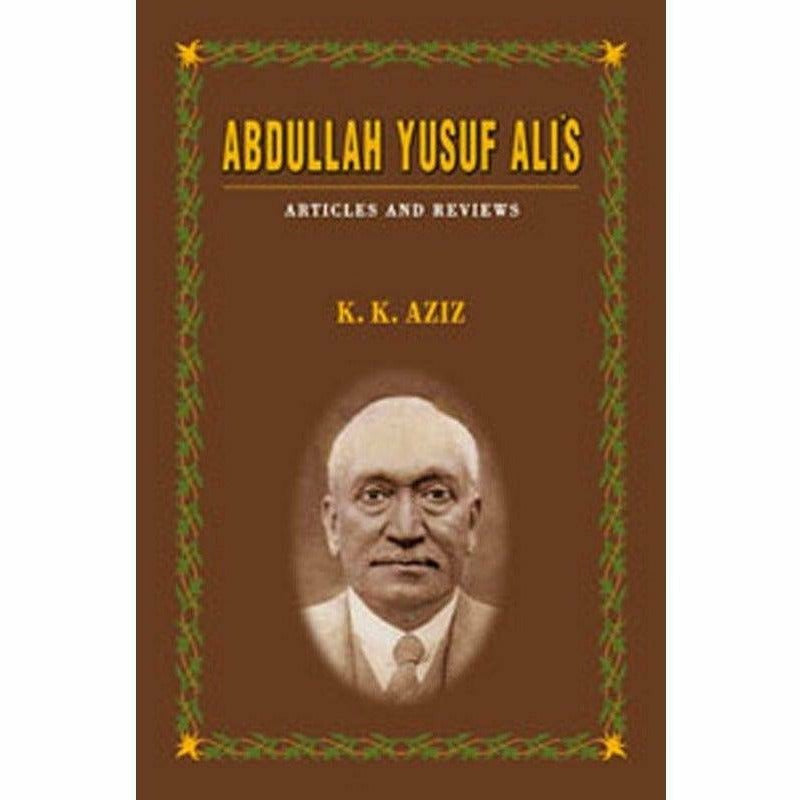 Abdullah Yusuf Ali'S: Articles And Reviews