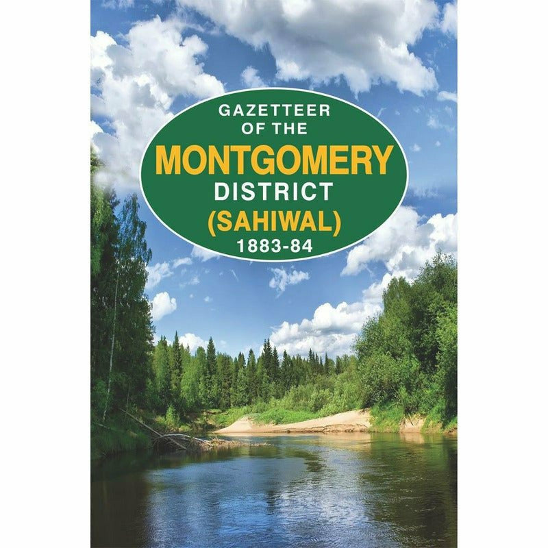 Gazetteer Of The Montgomery District - Sahiwal