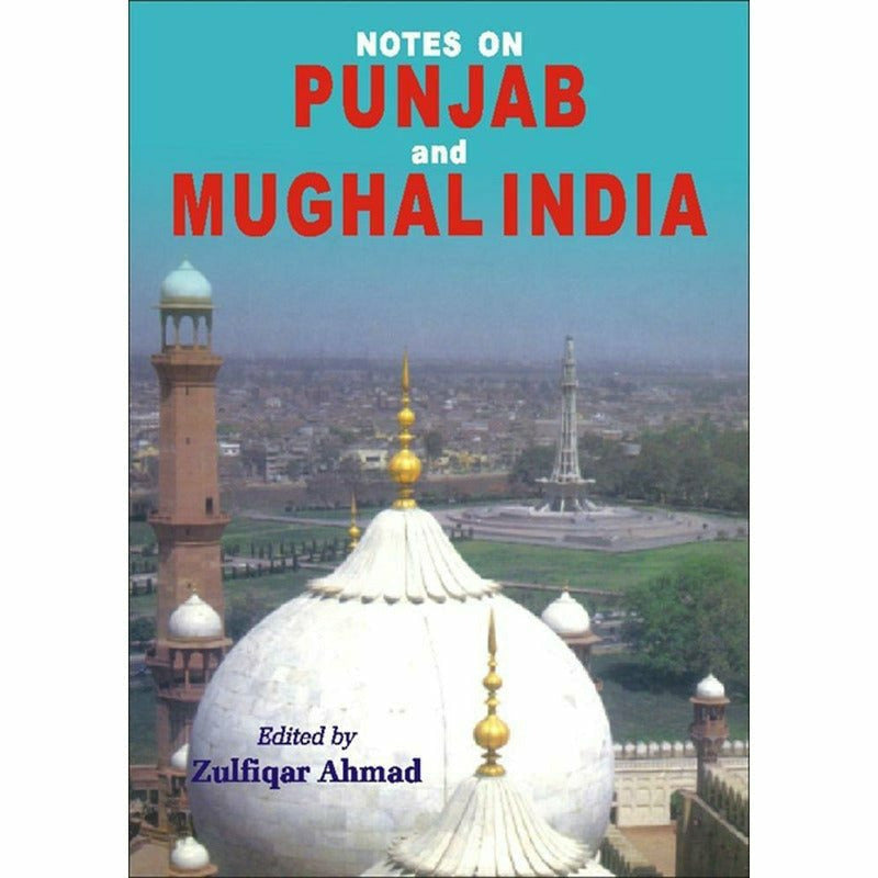 Notes On Punjab And Mughal India..