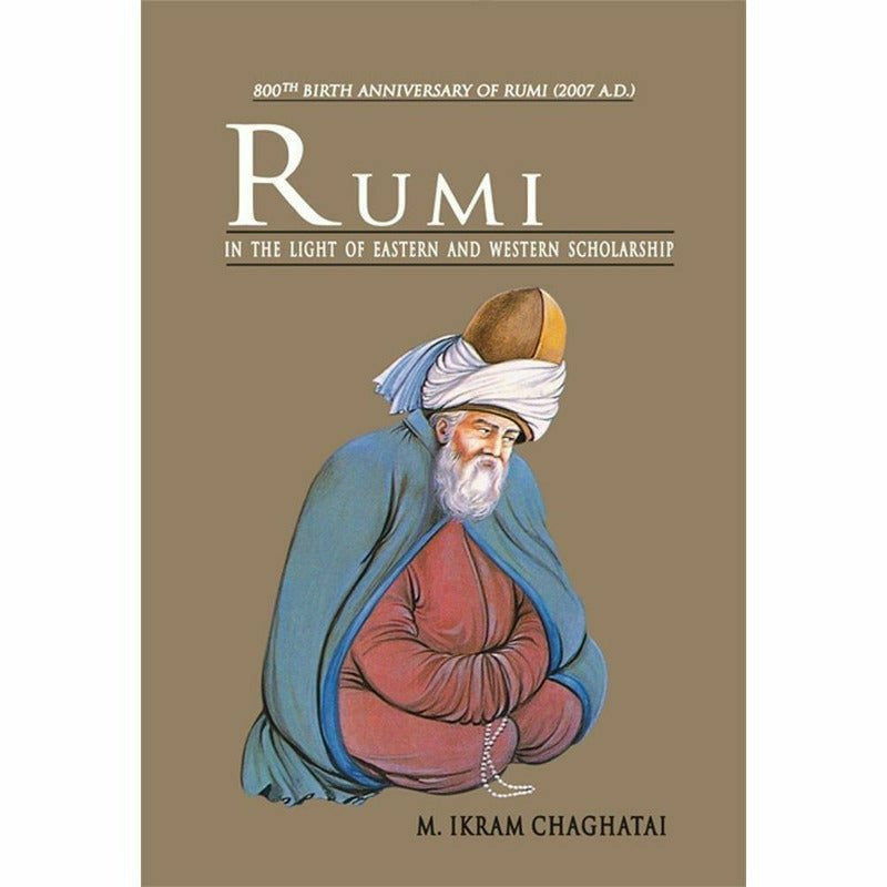 Rumi In Light Of Eastern Western Scholarship