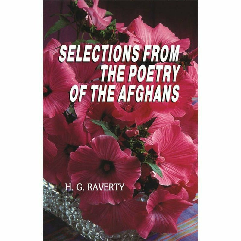 Selections From The Poetry Of The Afghans
