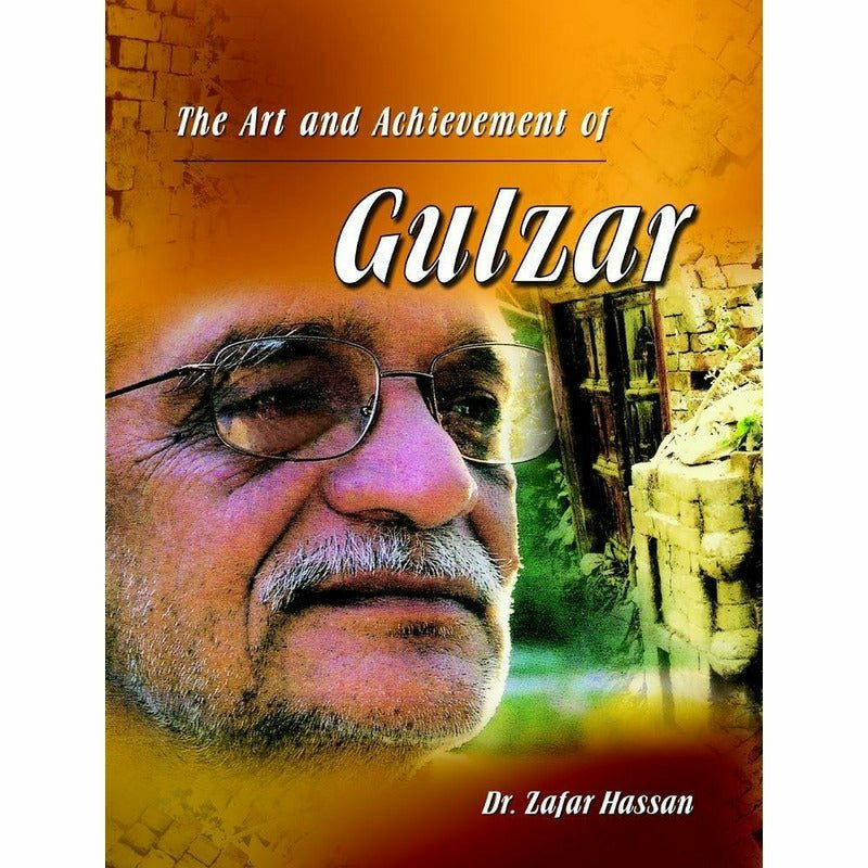 The Art And Achievement Of Gulzar