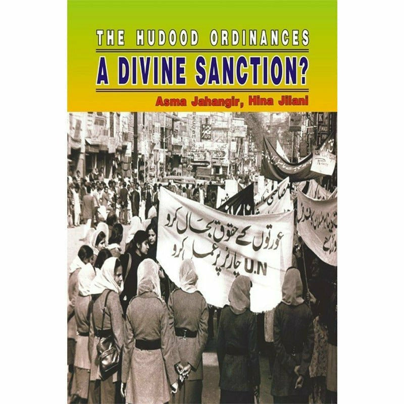 The Hudood Ordinances A Divine Sanction?