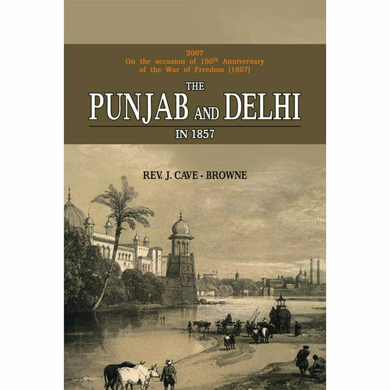 The Punjab & Delhi In 1857